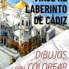 CUADERNO DE DIBUJO - El Laberinto de Cádiz - Serie 1